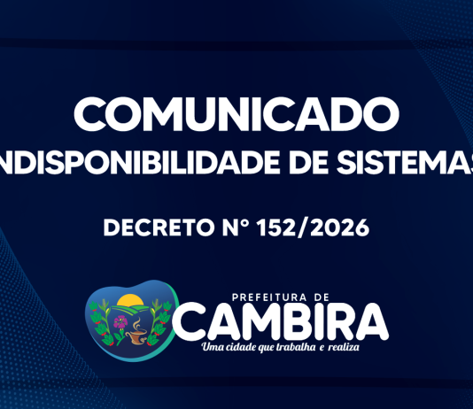 Prefeitura de Cambira comunica indisponibilidade temporária de serviços entre os dias 9 e 17 de julho para mudança de sistema