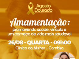 Cambira promove ação do Agosto Dourado sobre importância da amamentação